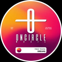 Mike Teknii – Dreams [On Circle Music]