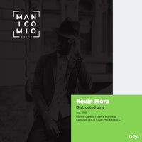 Kevin Mora – Distracted Girls [Manicomio White]