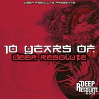 VA – 10 Years Of Deep Resolute – (Deep Resolute (PTY) LTD)