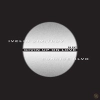 Ivelin Dimitrov & Sunrise Blvd – Givin Up on Love [SBentertainment]