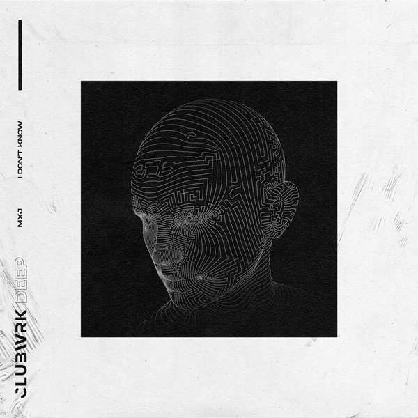 MXJ – I Don’t Know (Extended Mix)