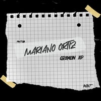 Mariano Ortiz – Gremlin EP [MNT081]