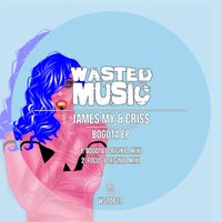 James My & Criss – Bogata EP WSTD039
