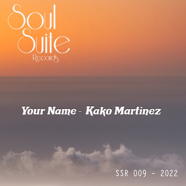 Kako Martinez – Your Name