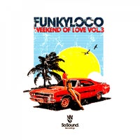 VA – Weekend of Love, Vol. 3 [So Sound Recordings]