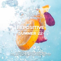 VA – Be Positive Summer 22 BPOSC04