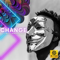 15 Miles & Henrique Cass – Change