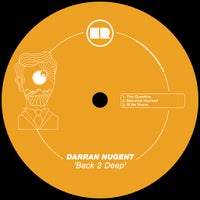 Darran Nugent – Back 2 Deep ER078