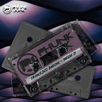 Francesco Barone – Break It [Phunk Junk Dark]