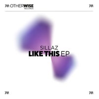 Sillaz – Like This EP OWR026