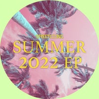 VA – Street King Presents Summer 2022 EP [SK616]