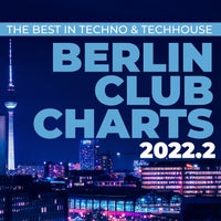 VA – Berlin Club Charts 2022.2 – The best in Techno & Techhouse MOR31262