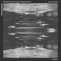 VA – Blkout Records Presents Conjunction Vol. 1 [BLKOUT Records]