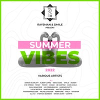 VA – RAYSMAN & DMILE Present SUMMER VIBES 2022 PE0272022