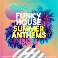 VA – Funky House Summer Anthems PSR114