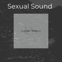 VA – Se xual Sound [Loyalty Survey]