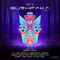 VA – Bushpaka Vol. 2 [AlpaKa MuziK]