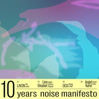 VA – 10 Years – Part 1 [Noise Manifesto]
