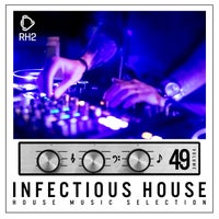 VA – Infectious House Vol 49 – (RH2COMP1900) (2022)