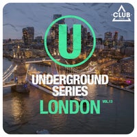 VA – Underground Series London Vol. 13 [Club Session]