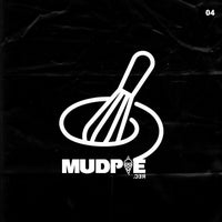 VA – Making MudPie 4 [MudPie Records]