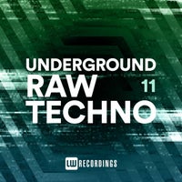 VA – Underground Raw Techno Vol. 11 [LW Recordings]