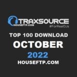 TRAXSOURCE Top 100 Download OCTOBER 2022