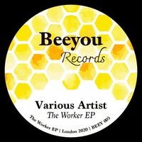 VA – The Worker [Beeyou Records]