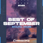 TRAXSOURCE Top 100 Soulful House of September 2022