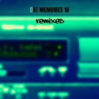 VA – Dat Memories 16 – Remixes [G Lab Recordings]