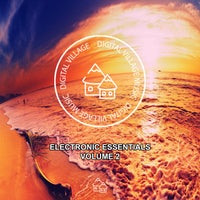 VA – Electronic Essentials Vol. 2 [Digital Village Music]