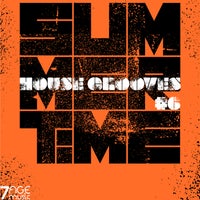 VA – Summertime House Grooves Vol. 6 [7AGE Music]