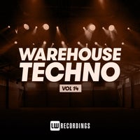 VA – Warehouse Techno Vol. 14 [LW Recordings]