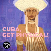 VA – Cuba Get Physical! GPM693