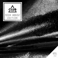 VA – Club Session Tech House Edition Vol. 30 CSCOMP3057