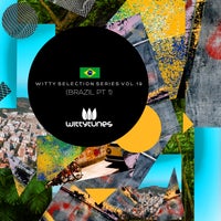 VA – WITTY SELECTION SERIES VOL. 19 – BRAZIL PT1 [WT402]
