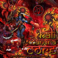 VA – Va Kali Mantra Core [Lucy Forest Records]