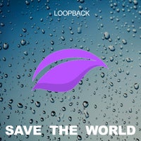 VA – Loopback [Save The World]