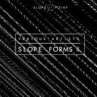 VA – Slope Forms II [Slope Point]