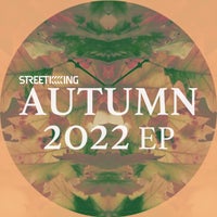 VA – Street King Presents Autumn 2022 EP SK624