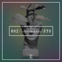 VA – Rh2 Tastemakers 39 [RH2]