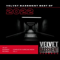 VA – Velvet Bassment Best Of 2022 Compiled By Hurricane Meesh VB25