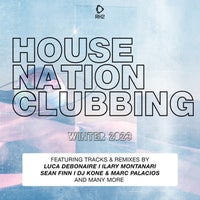 VA – House Nation Clubbing Winter 2023 Edition [RH2]
