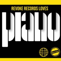VA – Revoke Loves Piano RVLP003