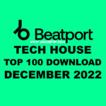 Beatport Tech House Top 100 December 2022