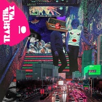 VA – Trash The Wax – A Decade of Nu Disco [PAPD311][FLAC]