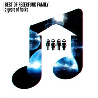 VA – Best of FederFunk Family 2 Years of Tracks ! [FederFunk Family]