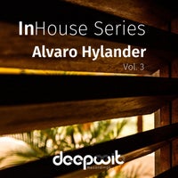 VA – InHouse Series Alvaro Hylander Vol. 3 [DeepWit Recordings]