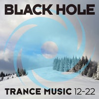 VA – Black Hole Trance Music 12 – 22 [Black Hole Recordings]