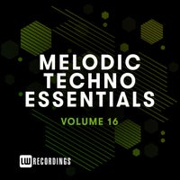 VA – Melodic Techno Essentials, Vol. 16 [LW Recordings]